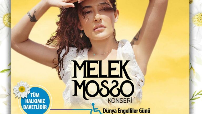 Melek Mosso Engelliler için söyleyecek
